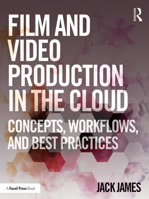 cover image of Film and Video Production in the Cloud